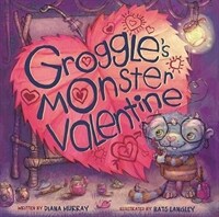 Groggle's Monster Valentine (Hardcover)