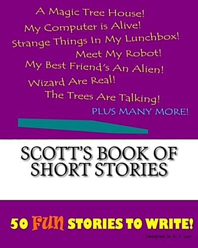 Scotts Book of Short Stories (Paperback, Large Print)