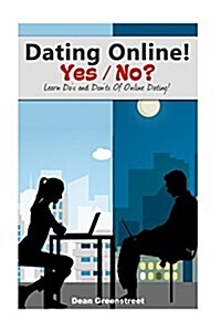 Dating Online! Yes/no? (Paperback)