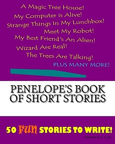 Penelopes Book of Short Stories (Paperback, Large Print)