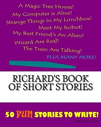 Richards Book of Short Stories (Paperback, Large Print)