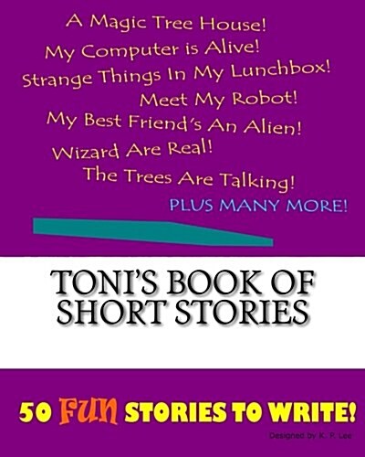 Tonis Book of Short Stories (Paperback, Large Print)