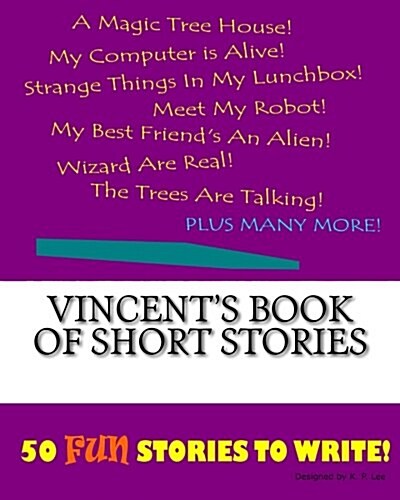 Vincents Book of Short Stories (Paperback, Large Print)