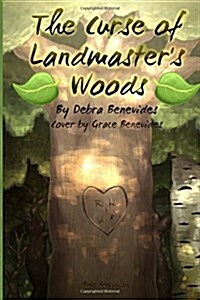 The Curse of Landmasters Woods (Paperback)