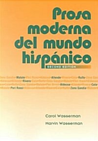 Prosa Moderna Del Mundo Hispanico (Paperback)