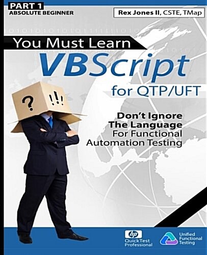 You Must Learn Vbscript for Qtp/Uft (Paperback)