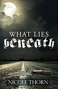 What Lies Beneath (Paperback)