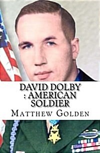 David Dolby: American Soldier (Paperback)
