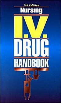 Nursing I.V. Drug Handbook (Paperback)