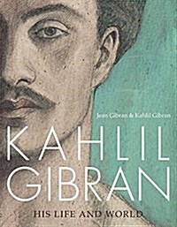 Kahlil Gibran: Beyond Borders (Hardcover)