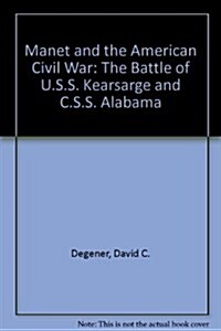 Manet and the American Civil War (Paperback)