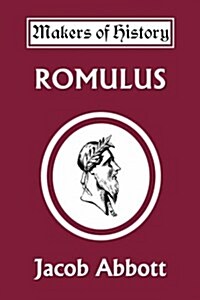 Romulus (Yesterdays Classics) (Paperback)