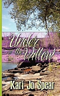 Under the Willow (Paperback)