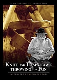 Knife and Tomahawk Throwing for Fun (DVD)