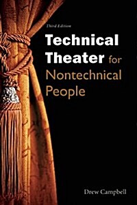 Technical Theater for Nontechnical People (Paperback, 3)