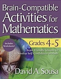 Brain-compatible Activities for Mathematics, Grades 4-5 (Paperback)
