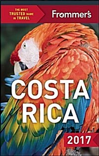 Frommers Costa Rica 2017 (Paperback, 10th)