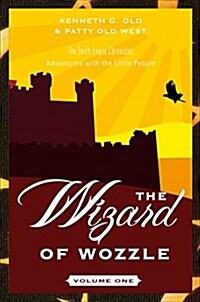 The Wizard of Wozzle, Volume One (Paperback)