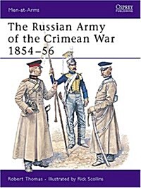 The Russian Army of the Crimean War, 1854-56 (Paperback)