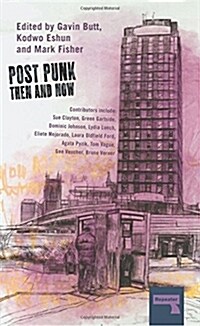 Post-punk Then and Now (Paperback)