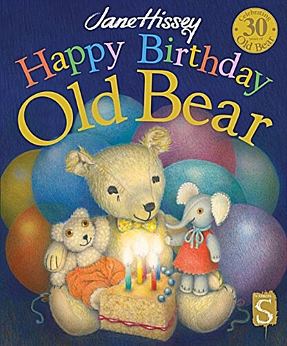 Happy Birthday, Old Bear (Hardcover)