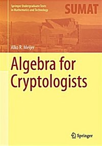 Algebra for Cryptologists (Hardcover)