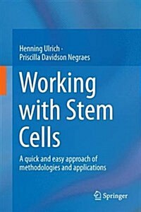 Working with Stem Cells (Hardcover, 2016)