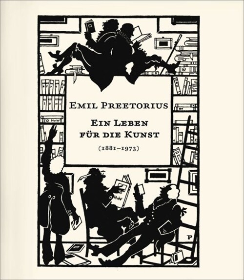 Emil Preetorius: Ein Leben F? Die Kunst (1882-1973) (Paperback)