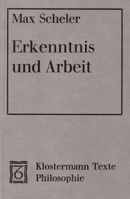 Erkenntnis Und Arbeit (Paperback)