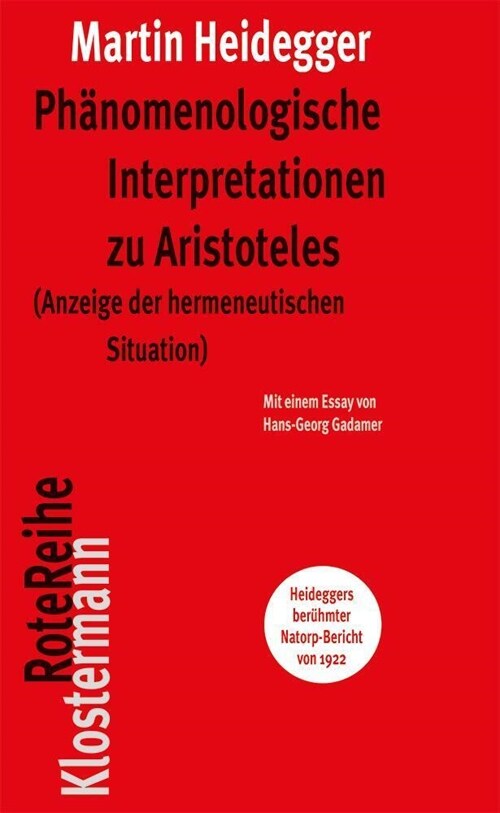 Phanomenologische Interpretationen Zu Aristoteles: (anzeige Der Hermeneutischen Situation) (Paperback)