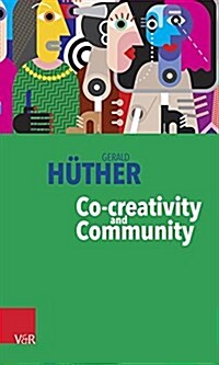 Co-creativity and Community (Paperback)