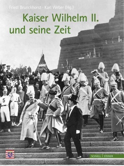 Kaiser Wilhelm II. Und Seine Zeit (Hardcover)