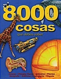 [중고] 8000 cosas que dedes saber / 8000 Things you should know (Paperback)