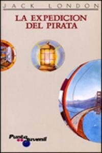 La Expedicion Del Pirata / Pirates Expedition (Paperback)