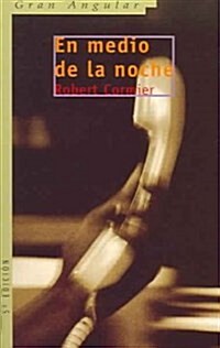 En medio de la noche/ In the Middle of the Night (Paperback, 5th, Translation)