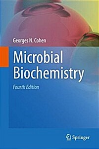 Microbial Biochemistry (Hardcover, 4, 2016)