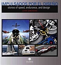 Impulsados por el diseno / Timepiece Machines (Hardcover, Multilingual)