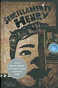 Sencillamente Henry/ Just Henry (Hardcover, Translation)