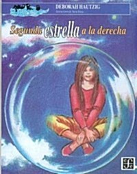 Segunda Estrella a la Derecha (Paperback)