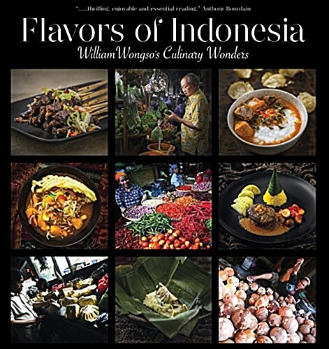 [중고] Flavors of Indonesia: William Wongsos Culinary Wonders (Hardcover)
