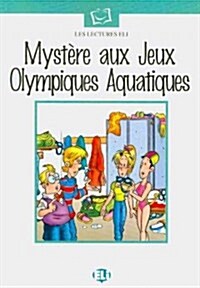 Mystere aux Jeux Olympiques Aquatiques (Paperback)