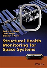 Structural Health Monitoring for Space Systems (Hardcover)