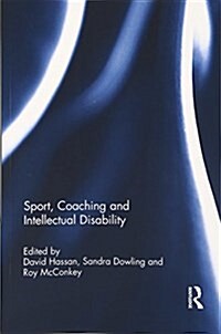Sport, Coaching and Intellectual Disability (Paperback)