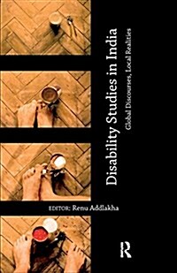 Disability Studies in India : Global Discourses, Local Realities (Paperback)