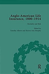 Anglo-American Life Insurance, 1800-1914 Volume 3 (Paperback)