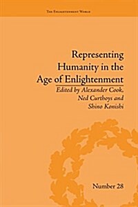 Representing Humanity in the Age of Enlightenment (Paperback)