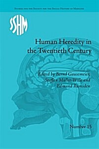 Human Heredity in the Twentieth Century (Paperback)