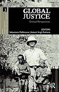 Global Justice : Critical Perspectives (Paperback)