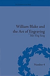 William Blake and the Art of Engraving (Paperback)