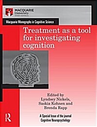 Treatment as a Tool for Investigating Cognition (Hardcover)